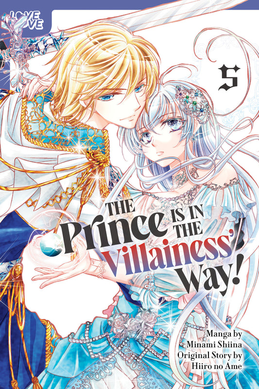THE PRINCE IS IN THE VILLAINESS' WAY!, VOLUME 5