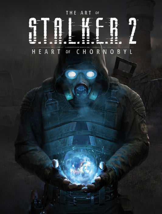 THE ART OF S.T.A.L.K.E.R. 2: HEART OF CHORNOBYL