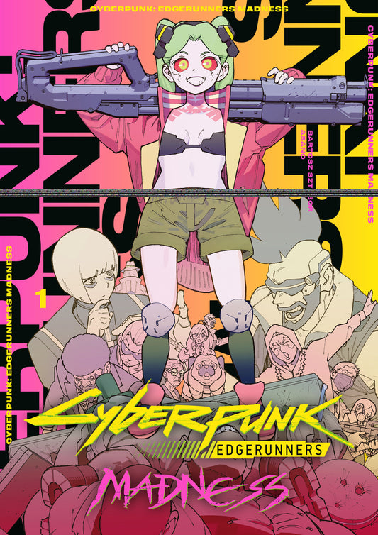 CYBERPUNK: EDGERUNNERS MADNESS TP VOLUME 1