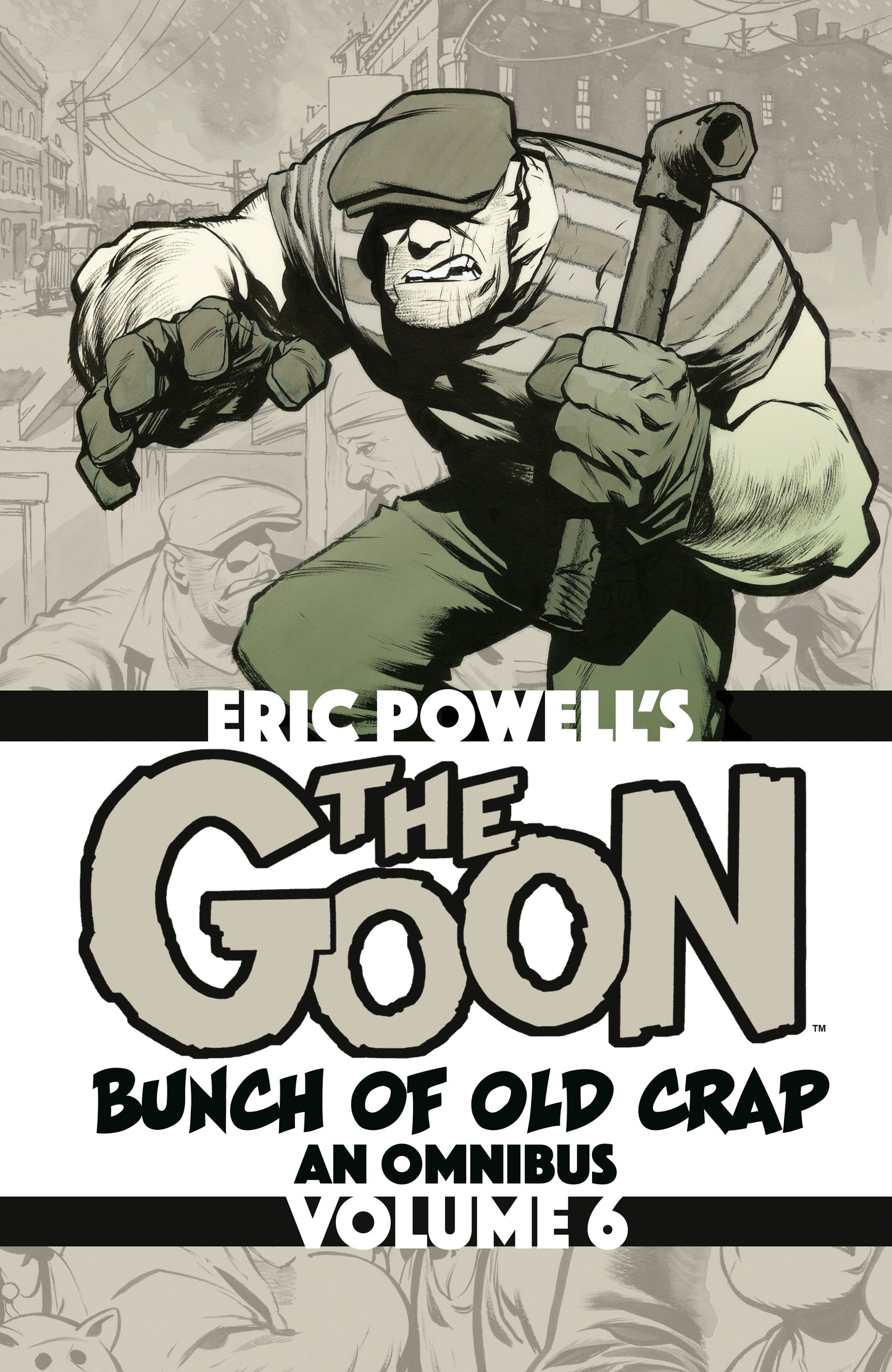 THE GOON: BUNCH OF OLD CRAP OMNIBUS VOLUME 6 TP
