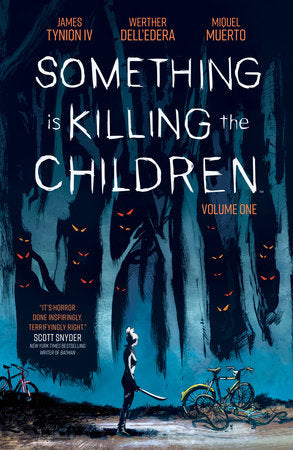 SOMETHING IS KILLING THE CHILDREN VOL. 1 TP