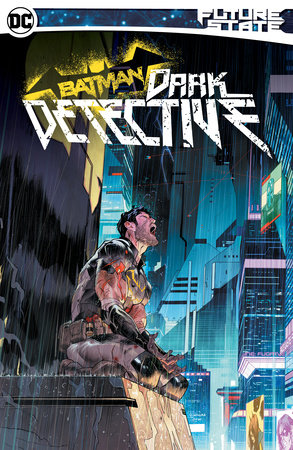 FUTURE STATE BATMAN DARK DETECTIVE TP