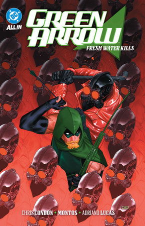 GREEN ARROW (2023) TP VOL 04 FRESH WATER KILLS