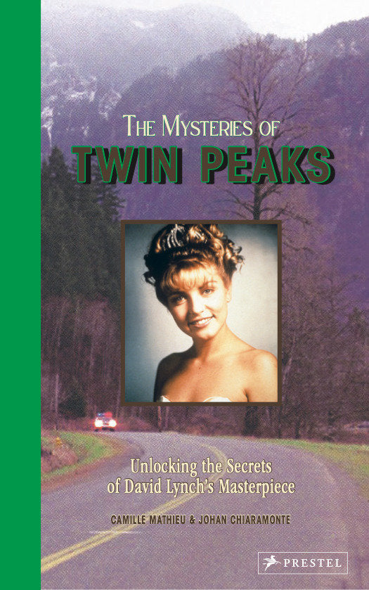 THE MYSTERIES OF TWIN PEAKS