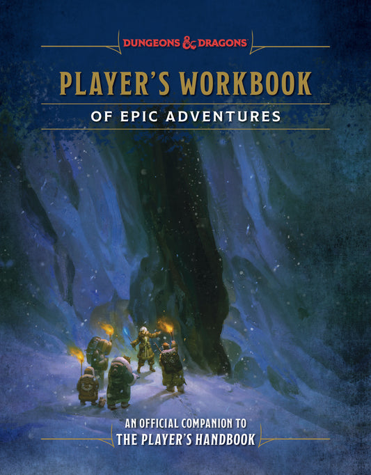 PLAYER'S WORKBOOK OF EPIC ADVENTURES (DUNGEONS & DRAGONS)