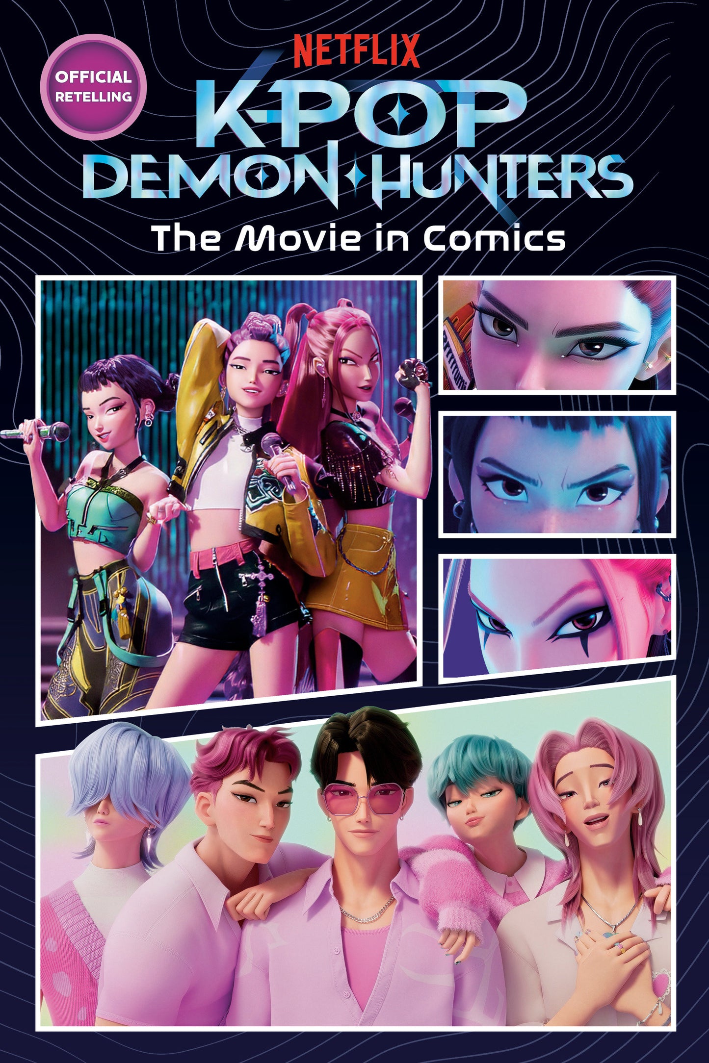 KPOP DEMON HUNTERS: THE MOVIE IN COMICS THE OFFICIAL RETELLING IN COMIC FORM