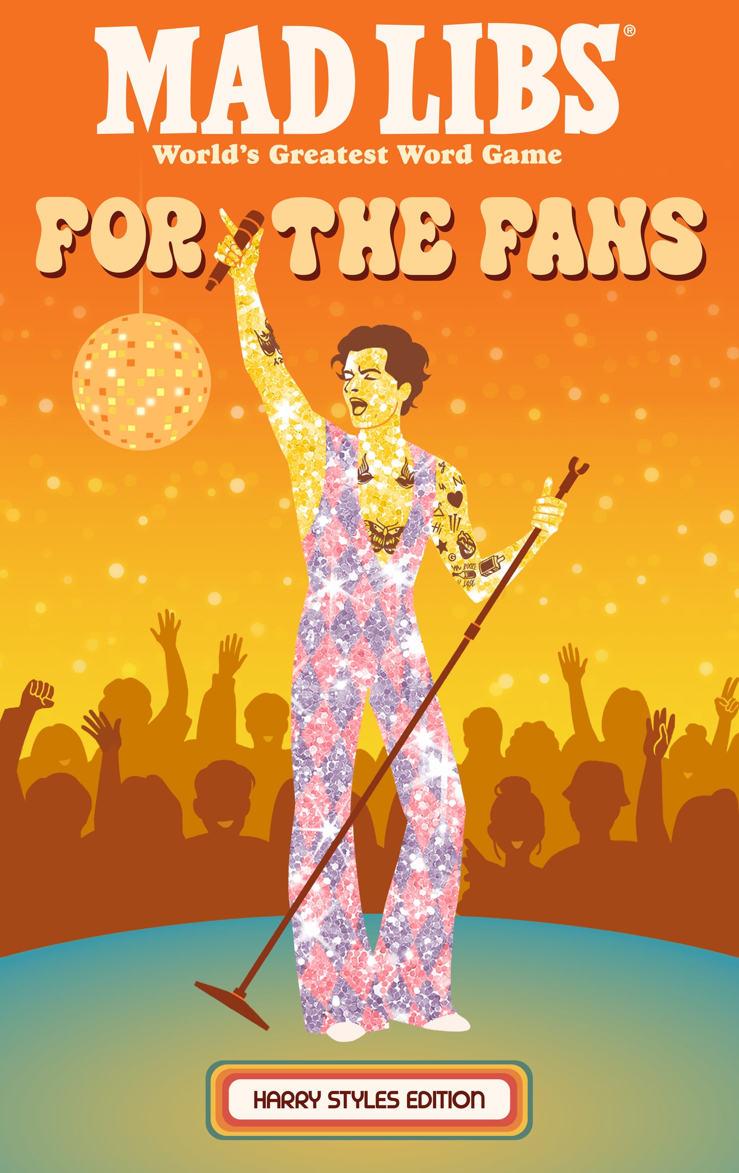 MAD LIBS: FOR THE FANS: HARRY STYLES EDITION
