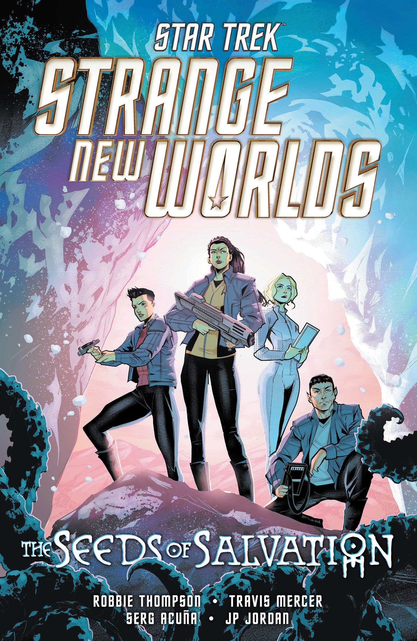 STAR TREK: STRANGE NEW WORLDS--THE SEEDS OF SALVATION TP