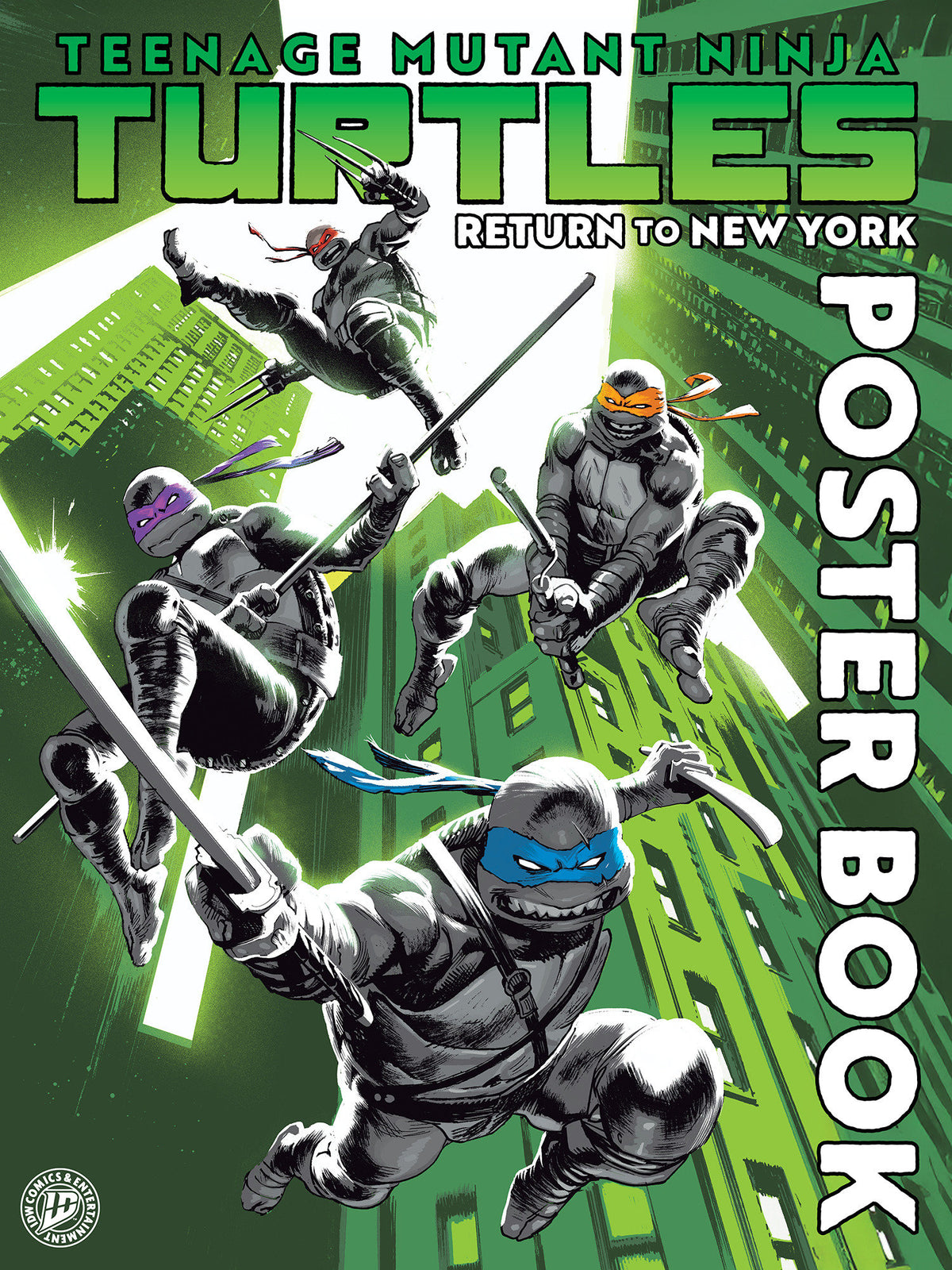 TEENAGE MUTANT NINJA TURTLES: RETURN TO NEW YORK POSTER BOOK