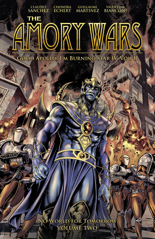 THE AMORY WARS: NO WORLD FOR TOMORROW VOL. 2 (GOOD APOLLO, I'M BURNING STAR IV, VOLUME II)