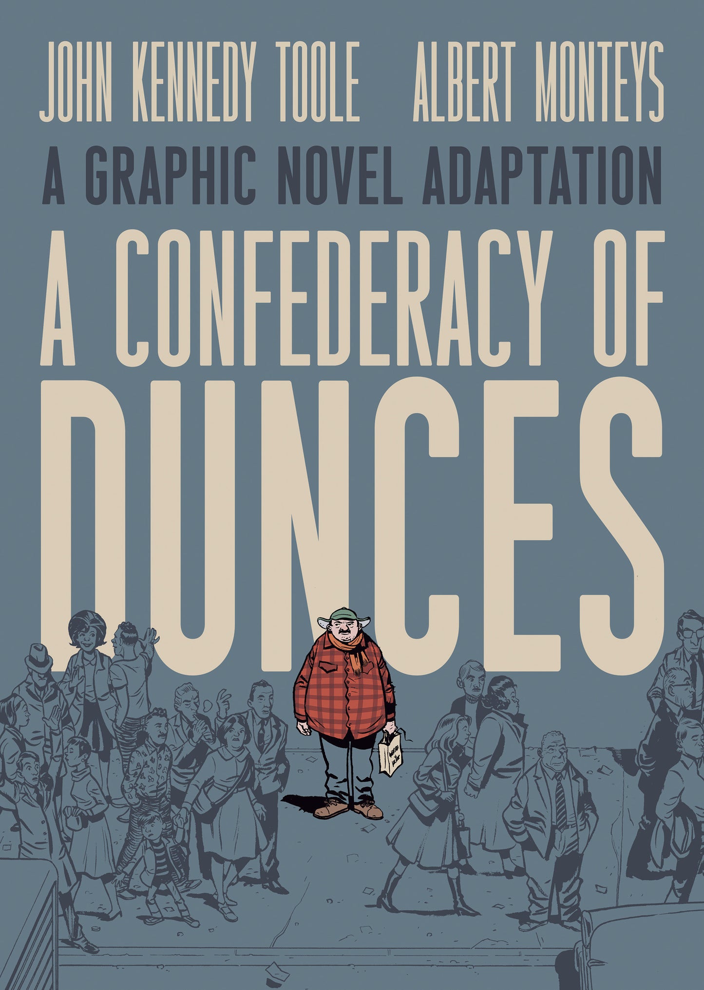 A CONFEDERACY OF DUNCES HC