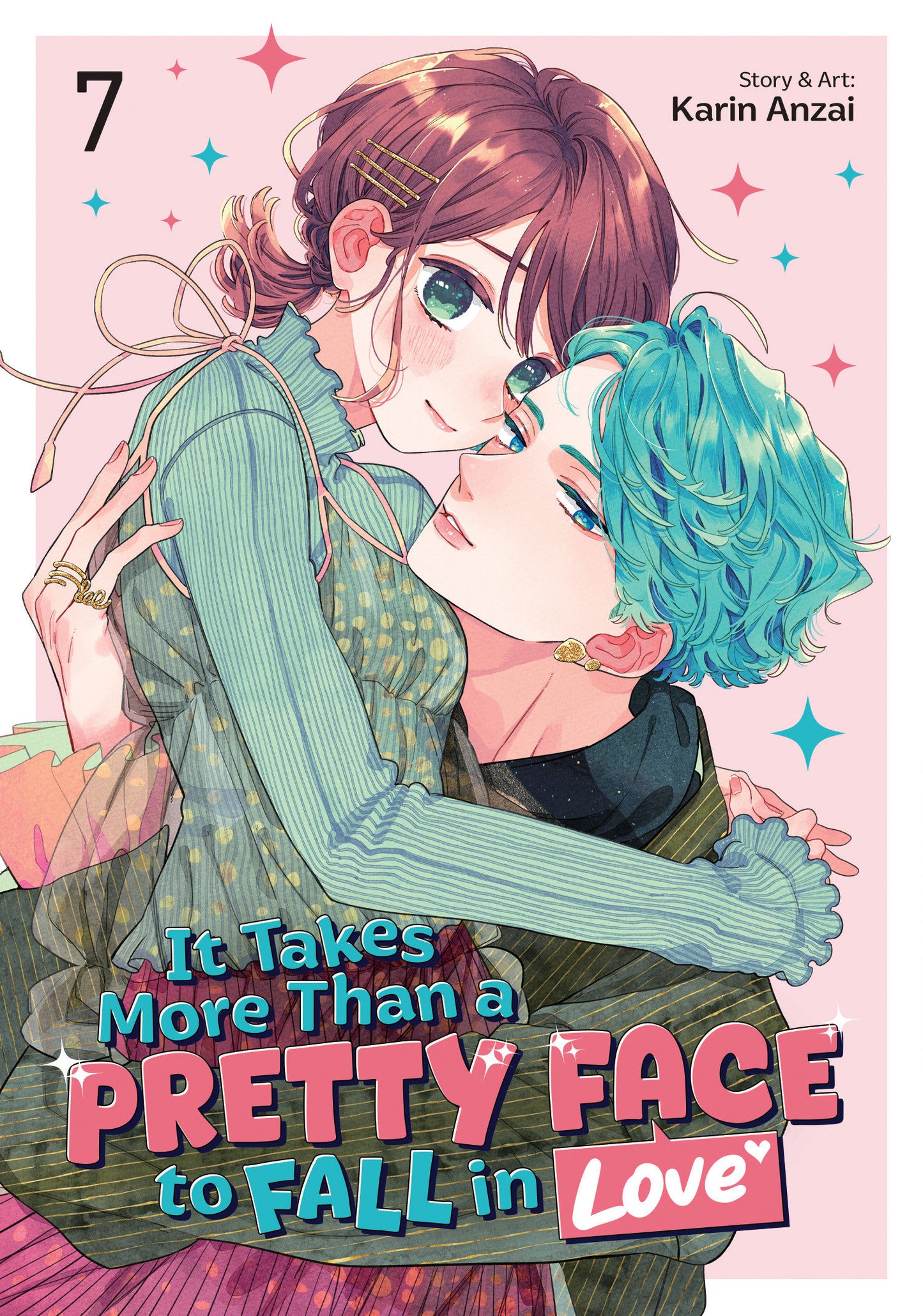 IT TAKES MORE THAN A PRETTY FACE TO FALL IN LOVE VOL. 7