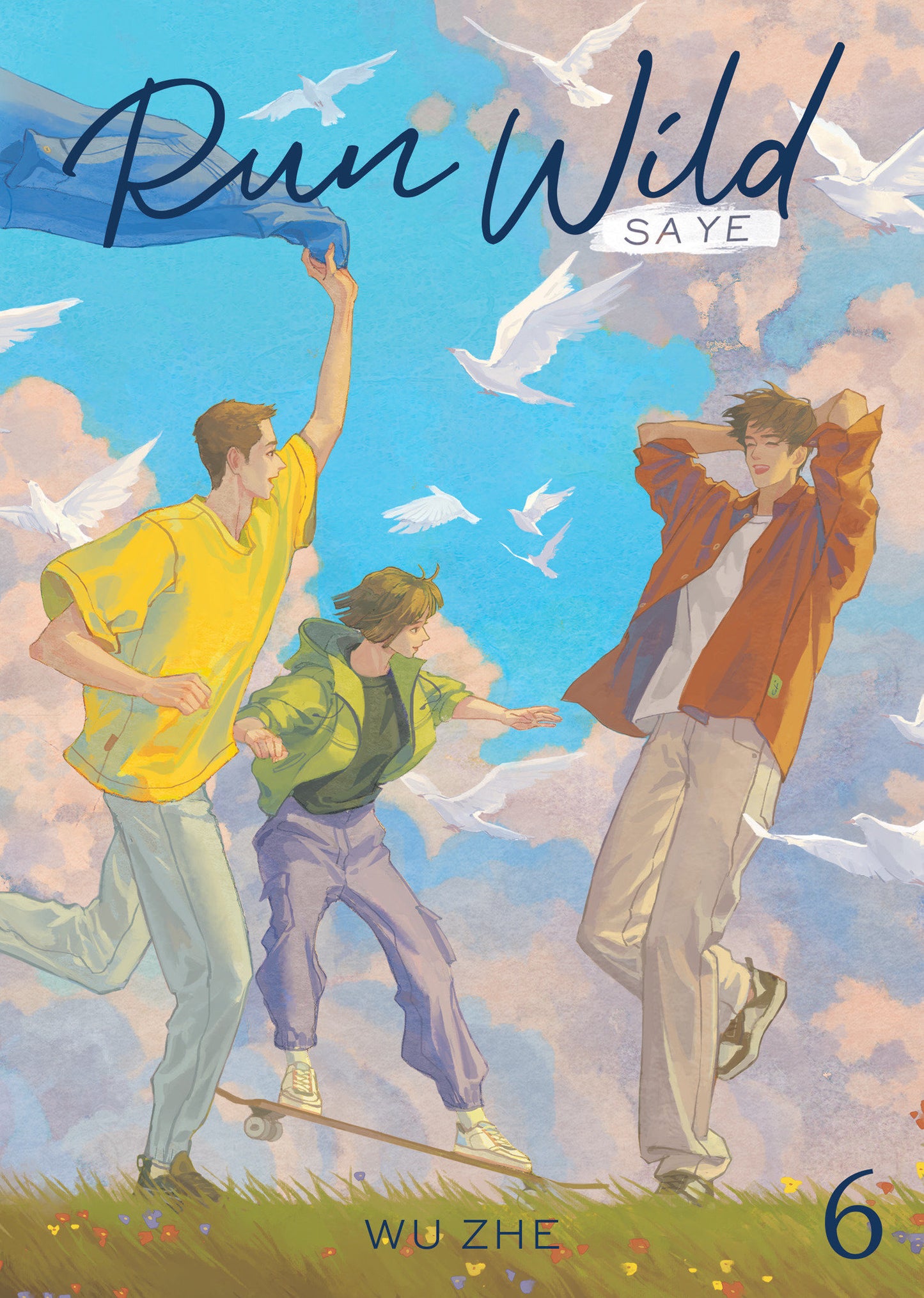 RUN WILD: SA YE (NOVEL) VOL. 6