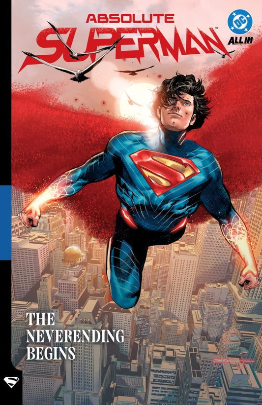 ABSOLUTE SUPERMAN TP 03 THE NEVERENDING BEGINS