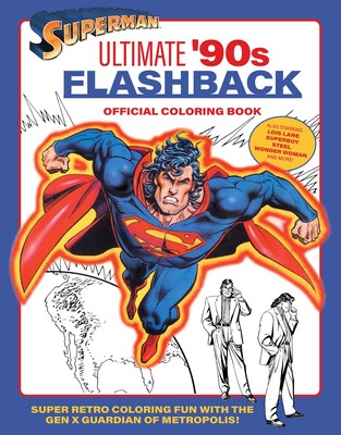 SUPERMAN ULTIMATE 90S FLASHBACK COLORING BOOK TP